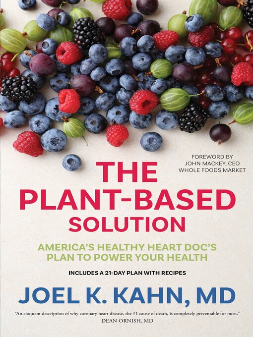 Title details for The Plant-Based Solution by Joel K. Kahn, MD - Available